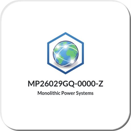 MP26029GQ-0000-Z Monolithic Power Systems