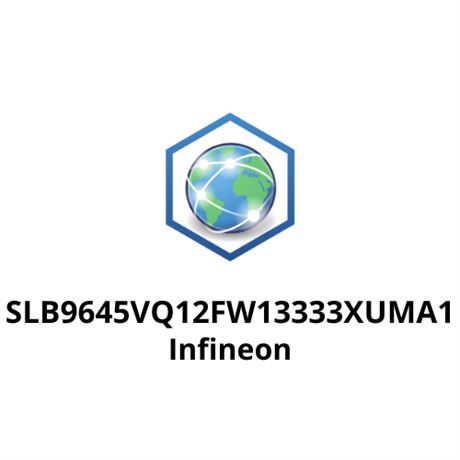 SLB9645VQ12FW13333XUMA1 Infineon